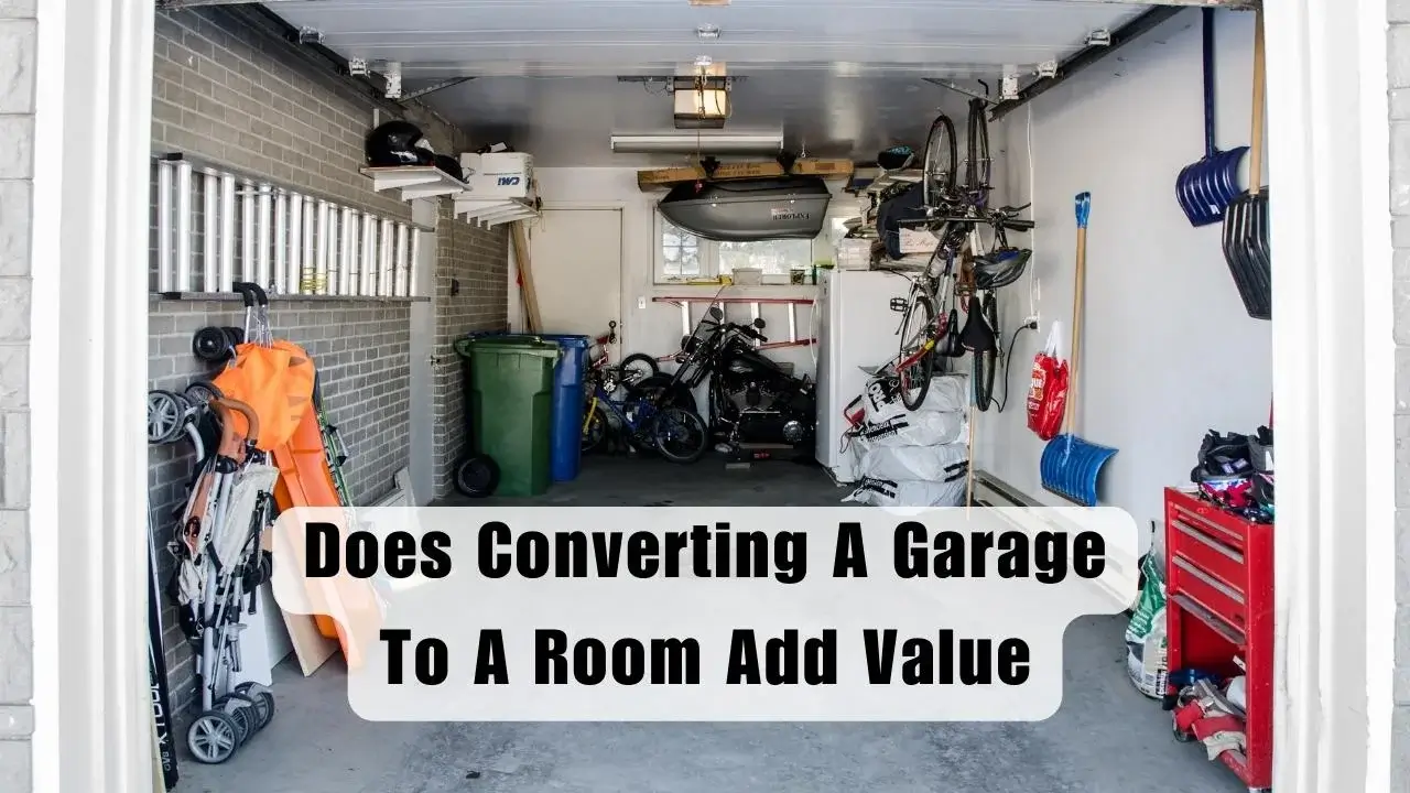 Does Converting A Garage To A Room Add Value